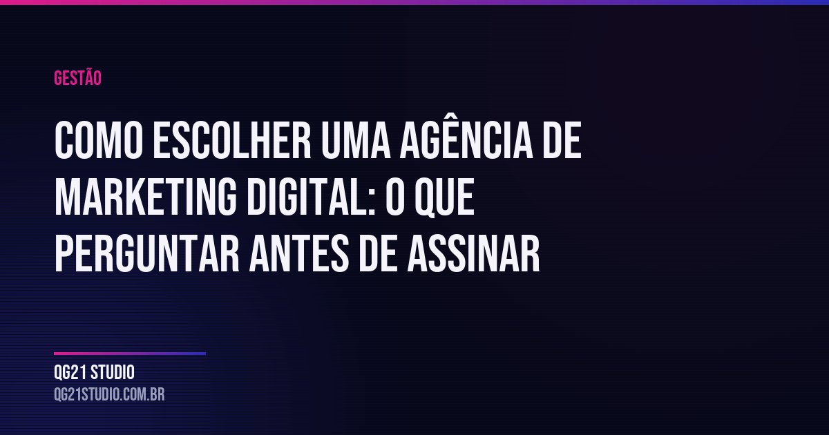 As perguntas que separam agência que entrega de agência que promete.